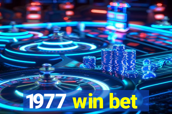 1977 win bet